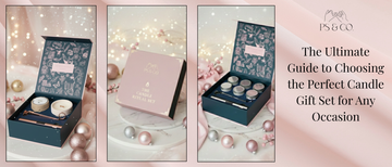 The Ultimate Guide to Choosing the Perfect Candle Gift Set for Any Occasion